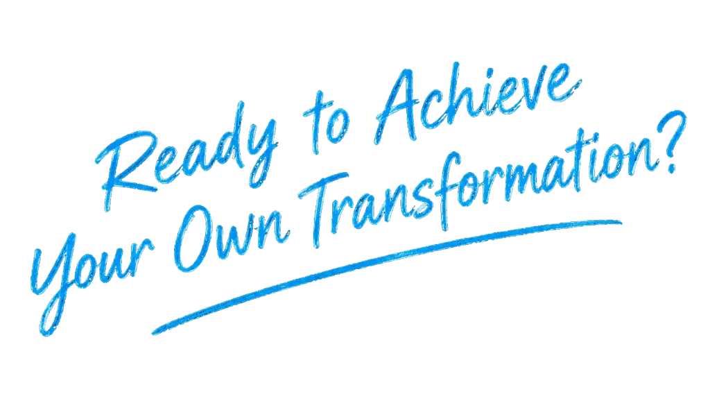 Ready To Achieve Transformation